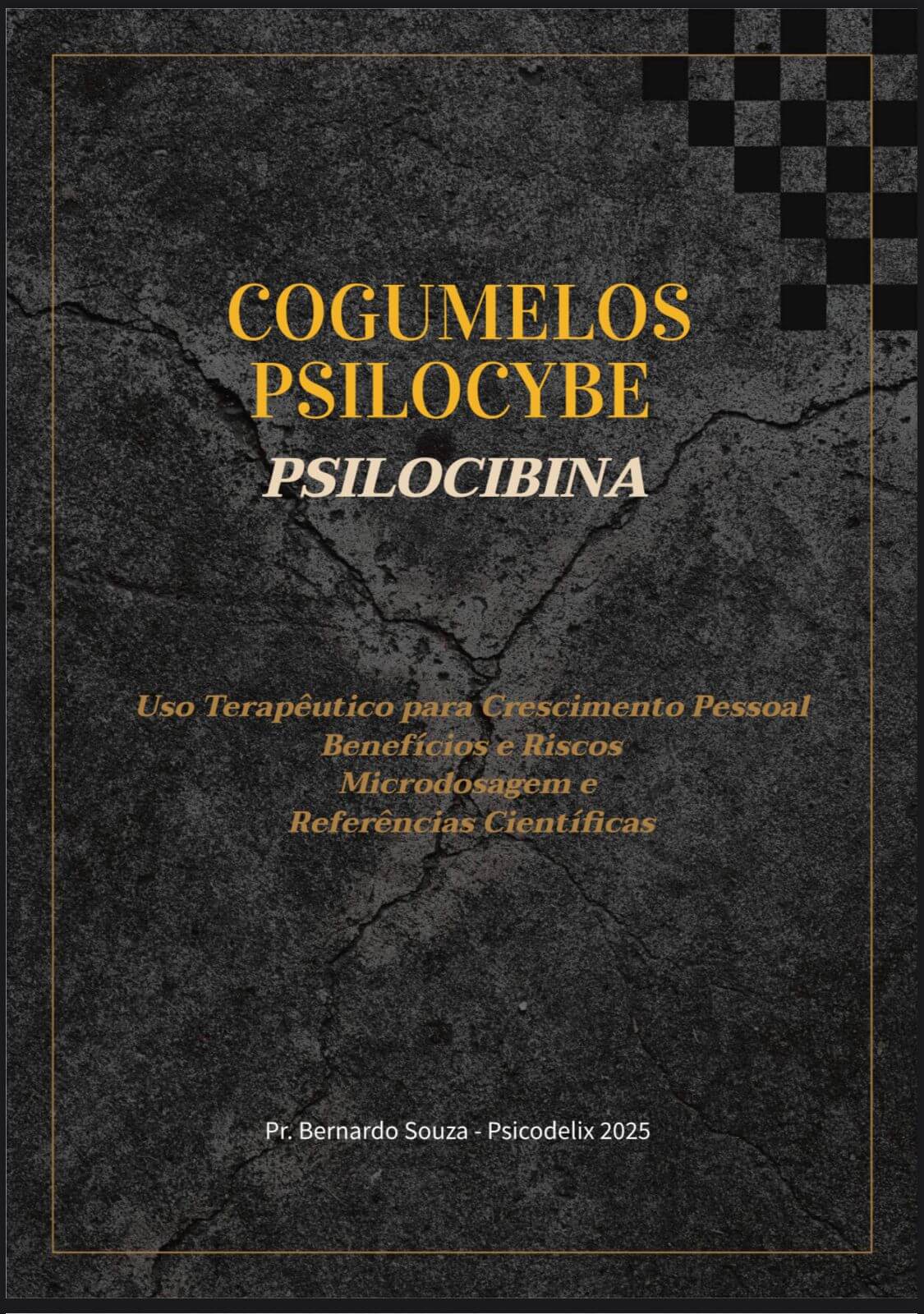 E-BOOK PSICODELIX: Cogumelos Psilocybe Cubensis